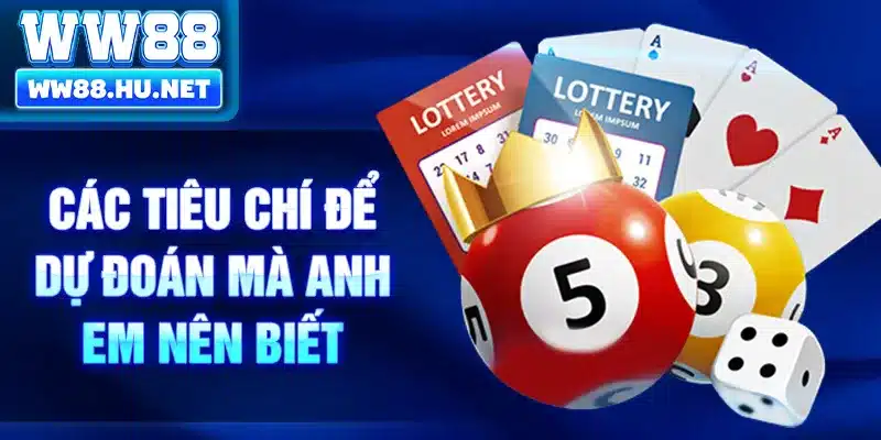 Các tiêu chí để dự đoán mà anh em nên biết