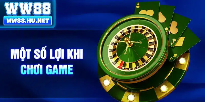 Một số lợi khi chơi game