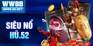 Siêu Nổ Hũ.52