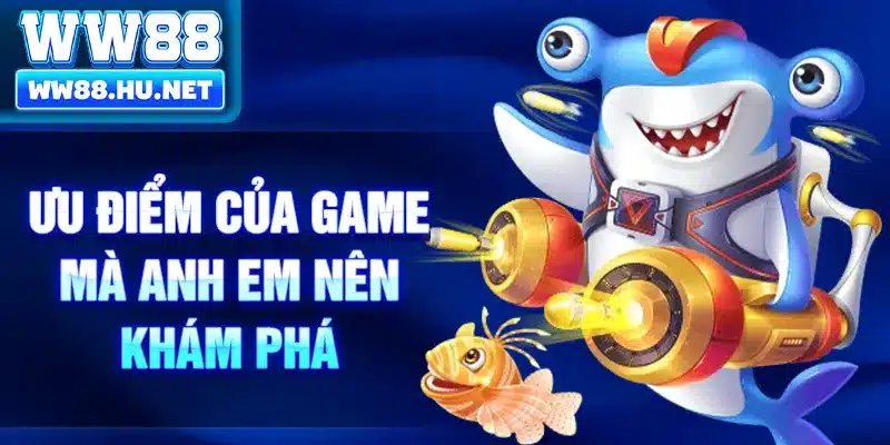 Ưu điểm của game mà anh em nên khám phá